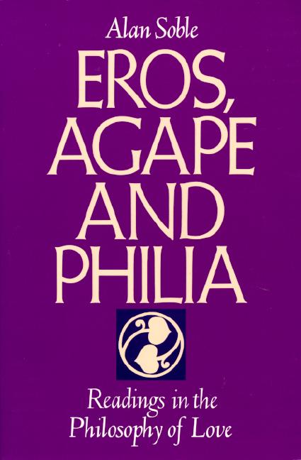 Types of love agape eros philia