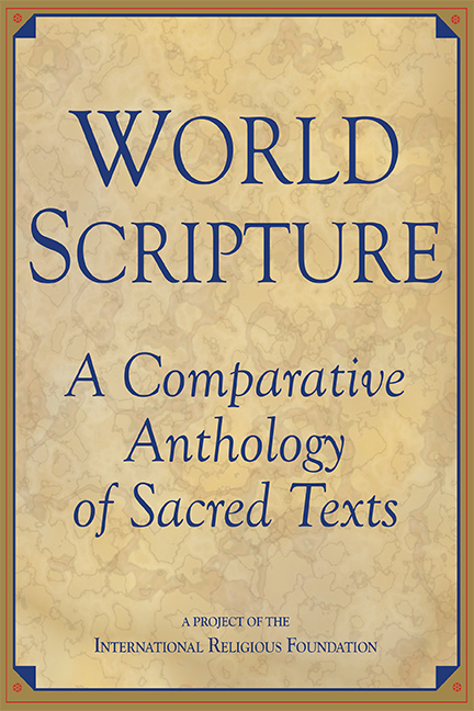 World Scripture: A Comparative Anthology of Sacred Texts