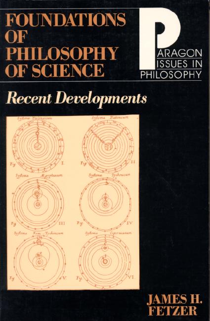 Foundations of Philosophy of Science: Recent Developments