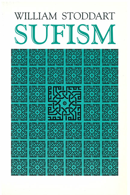 Sufism: The Mystical Doctrines and Methods of Islam