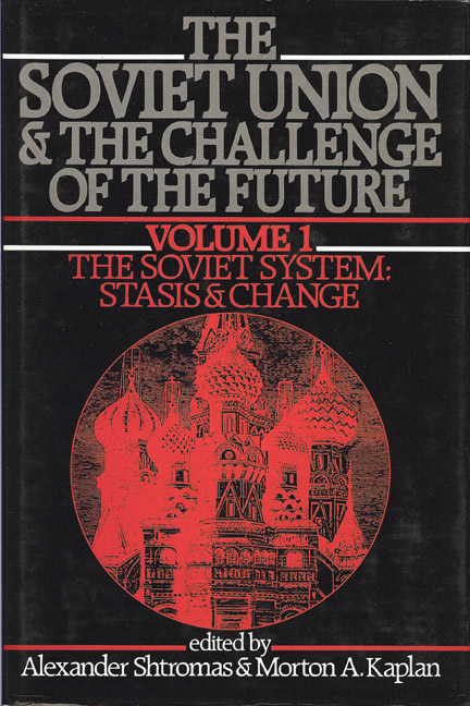 Soviet Union & the Challenge of the Future, VOL. 1