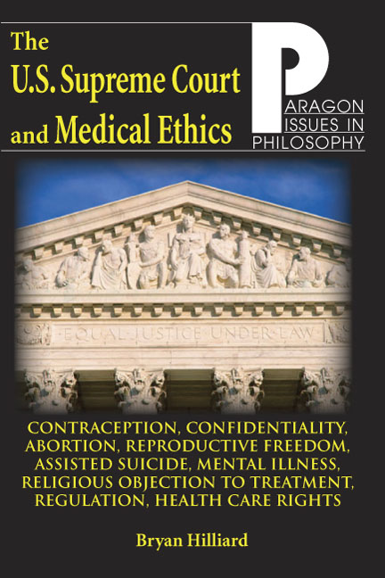 U.S. Supreme Court and Medical Ethics: From Contraception to Managed Health Care