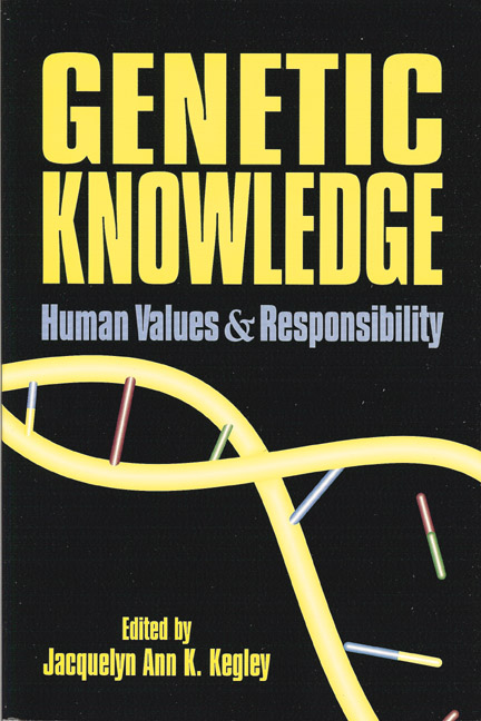 Genetic Knowledge: Human Values and Responsibility