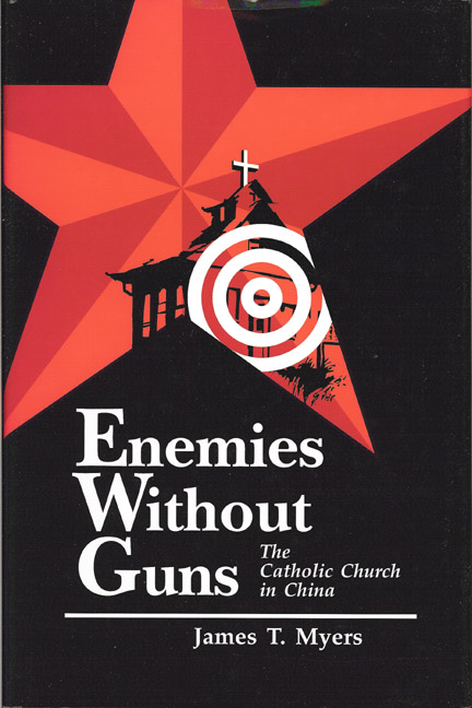 Enemies Without Guns: The Catholic Church in China