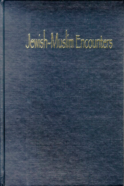 Jewish-Muslim Encounters: History, Philosophy, and Culture