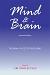Mind and Brain: The Many-Faceted Problems