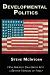 Developmental Politics: How America Can Grow Into a Better Version of Itself