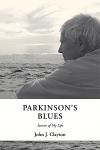 Parkinson's Blues: Stories of My Life
