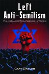 Left Anti-Semitism: From Socialism of Fools to Wokeism of Morons