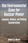 Environmental Case for Nuclear Power, The