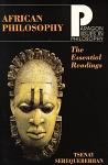 African Philosophy: The Essential Readings