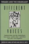 Different Voices: Women and the Holocaust