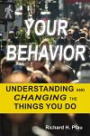 Your Behavior: Understanding and Changing the Things You Do